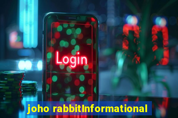 joho rabbitInformational